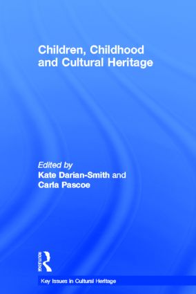 Children, Childhood and Cultural Heritage