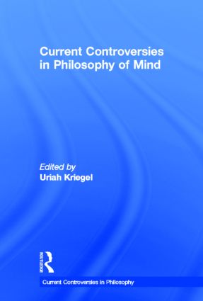 Current Controversies in Philosophy of Mind