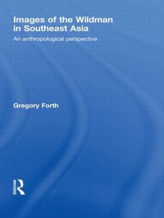 Images of the Wildman in Southeast Asia