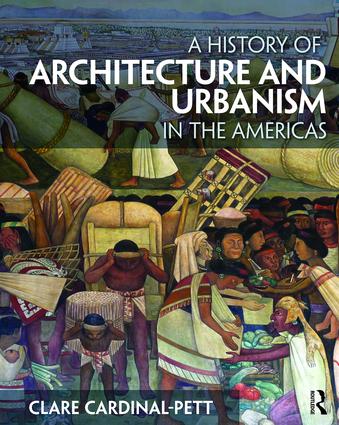 History of Architecture and Urbanism in the Americas