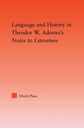 Language and History in Adorno's Notes to Literature - Paperback / softback