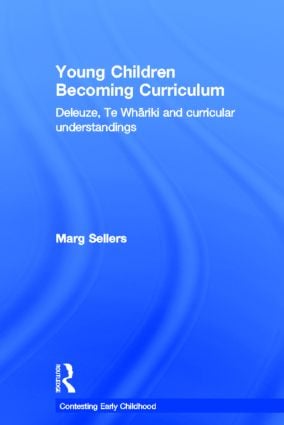 Young Children Becoming Curriculum
