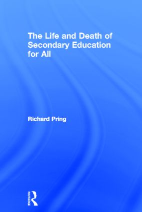 Life and Death of Secondary Education for All