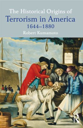 Historical Origins of Terrorism in America