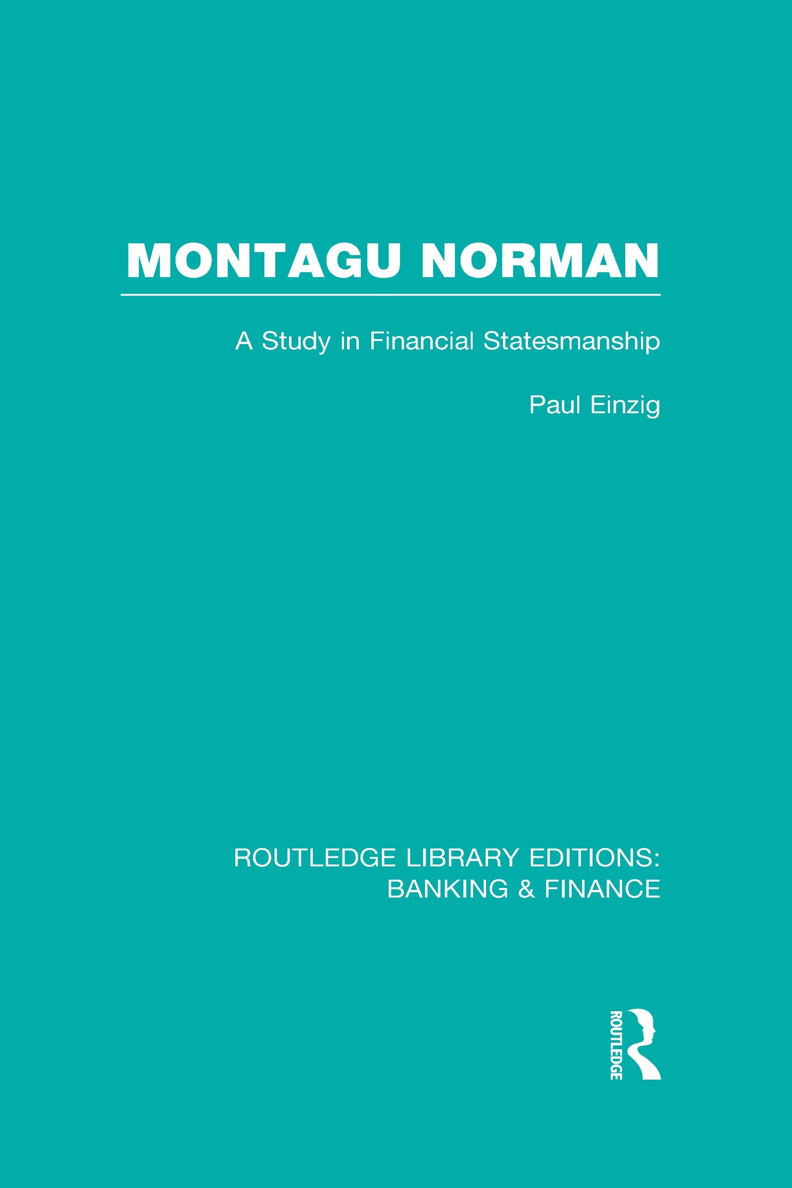 Montagu Norman (RLE Banking & Finance)
