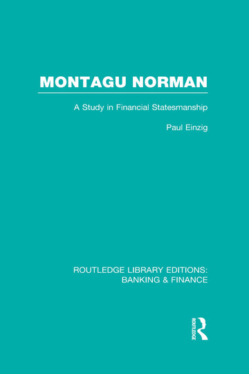 Montagu Norman (RLE Banking & Finance)