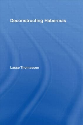 Deconstructing Habermas