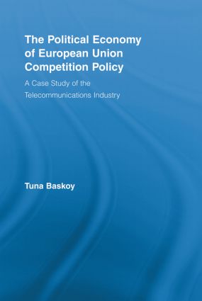 Political Economy of European Union Competition Policy