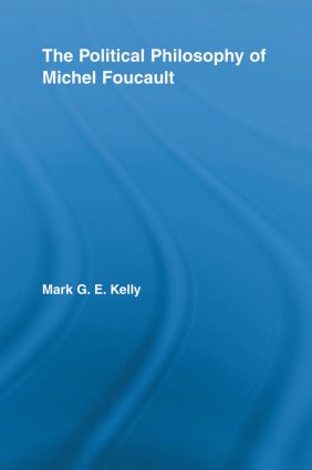 Political Philosophy of Michel Foucault