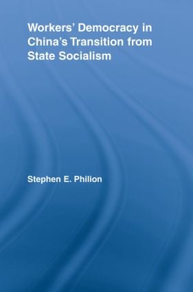 Workers' Democracy in China's Transition from State Socialism
