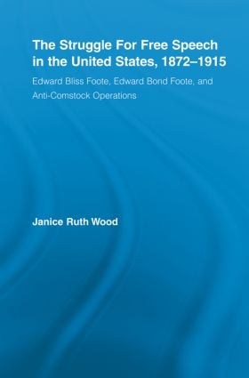 Struggle for Free Speech in the United States, 1872-1915