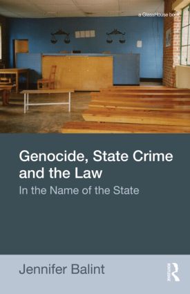 Genocide, State Crime and the Law