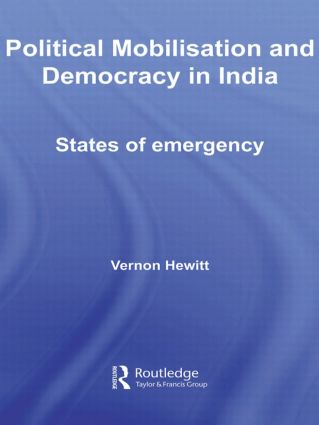 Political Mobilisation and Democracy in India