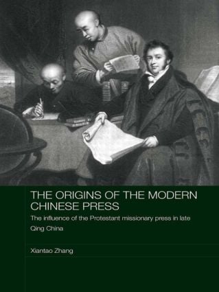Origins of the Modern Chinese Press