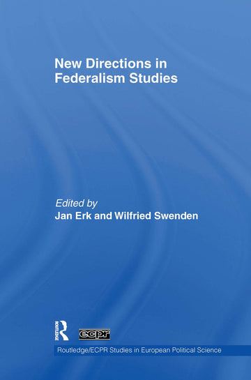 New Directions in Federalism Studies