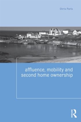 Affluence, Mobility and Second Home Ownership