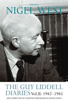 Guy Liddell Diaries Vol.II: 1942-1945