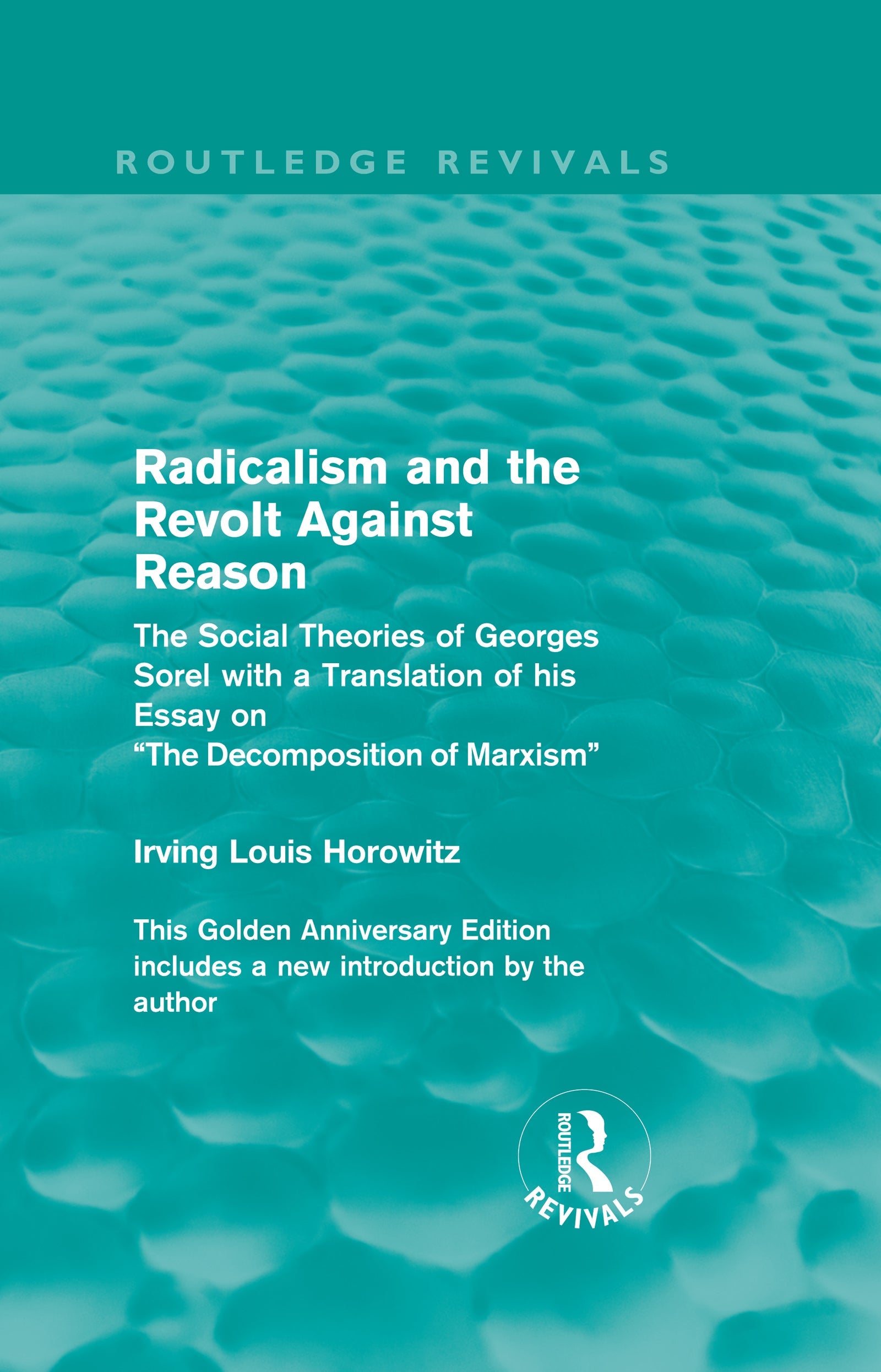 Radicalism and the Revolt Against Reason (Routledge Revivals)