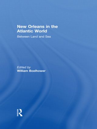 New Orleans in the Atlantic World