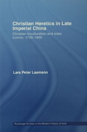 Christian Heretics in Late Imperial China