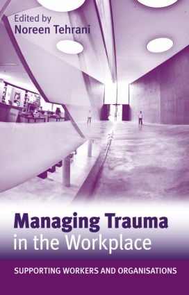 Managing Trauma in the Workplace