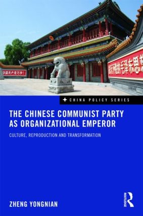 Chinese Communist Party as Organizational Emperor