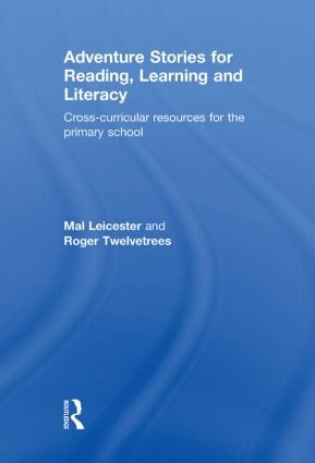 Adventure Stories for Reading, Learning and Literacy