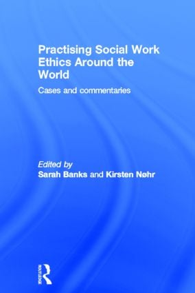 Practising Social Work Ethics Around the World - Hardback