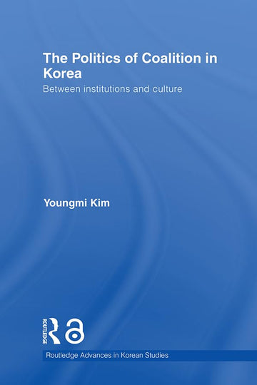 Politics of Coalition in Korea