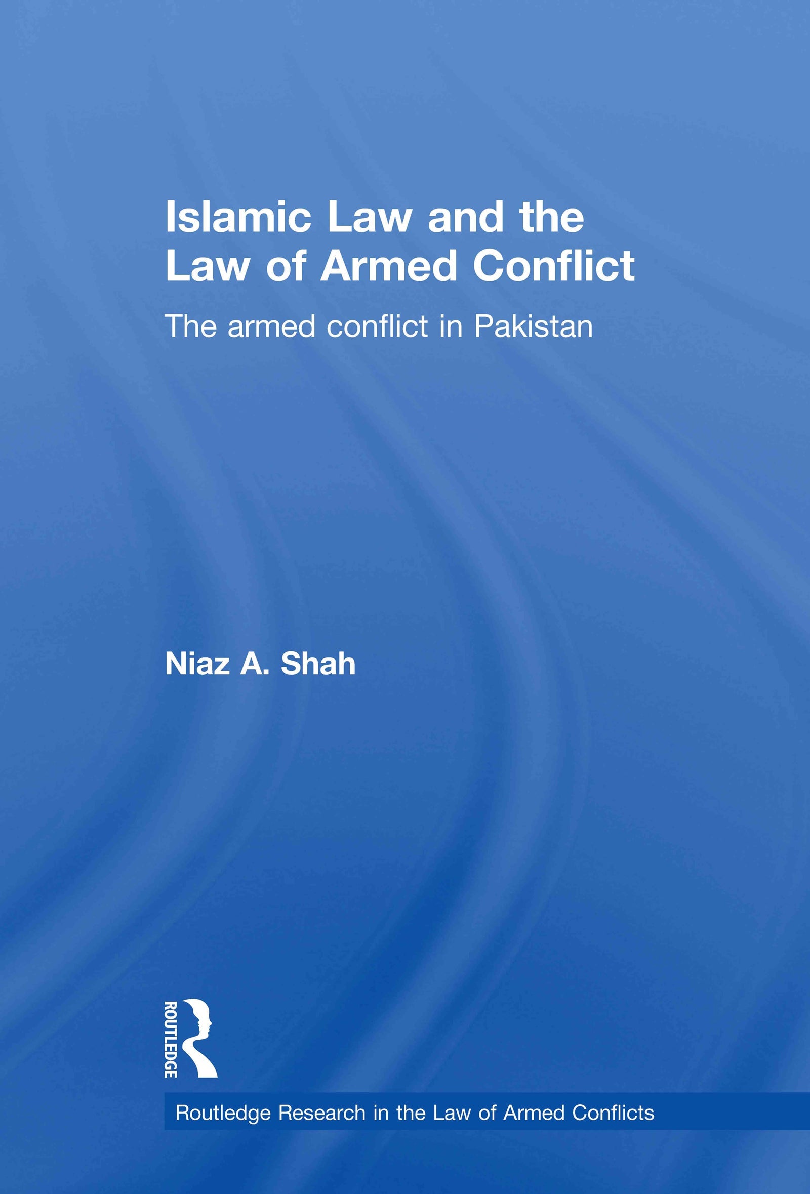 Islamic Law and the Law of Armed Conflict