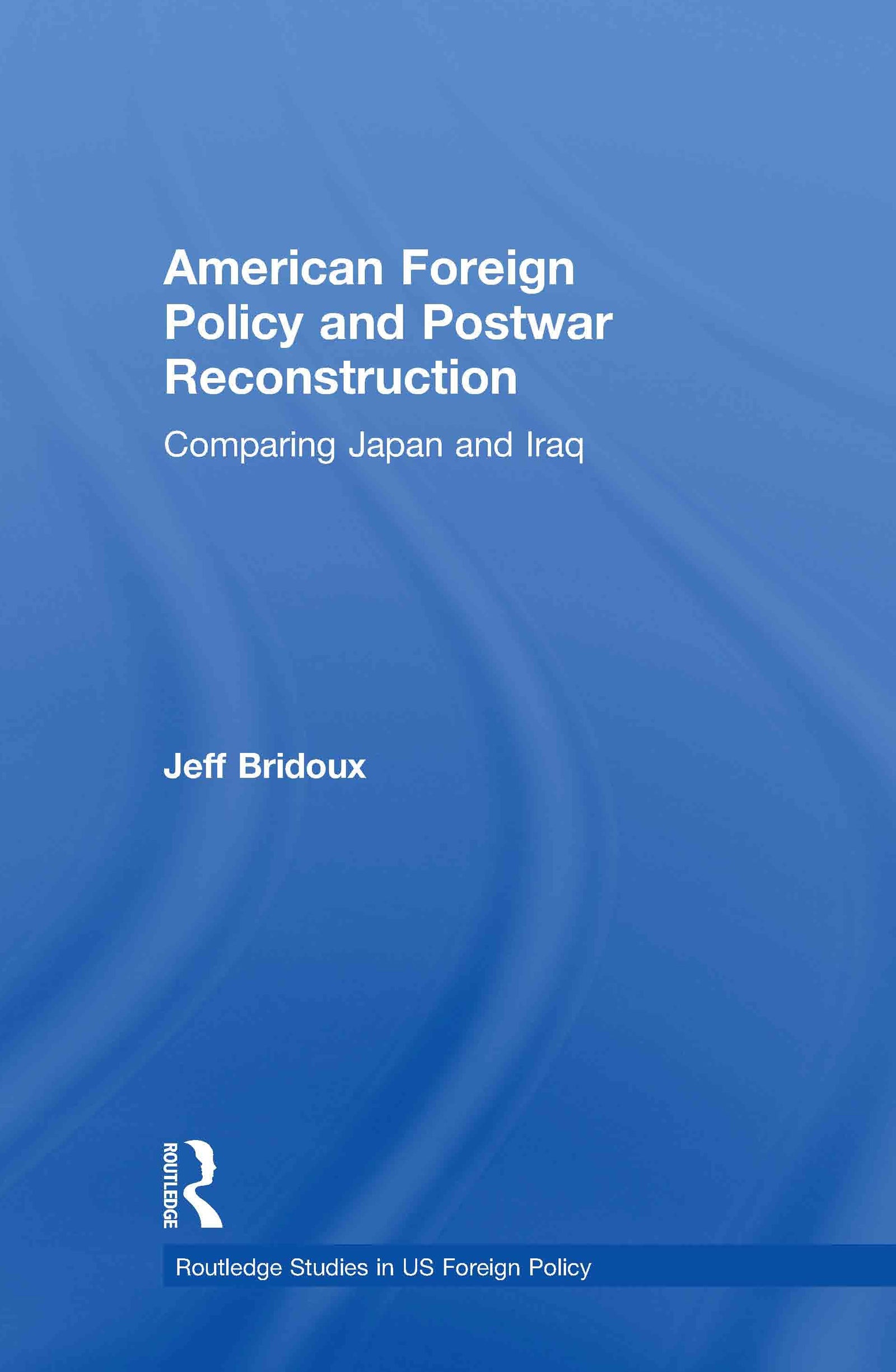 American Foreign Policy and Postwar Reconstruction