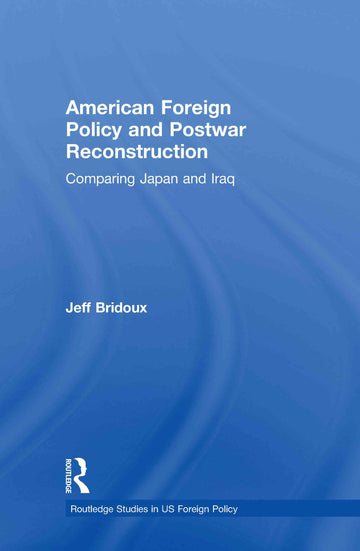 American Foreign Policy and Postwar Reconstruction