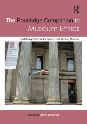 Routledge Companion to Museum Ethics