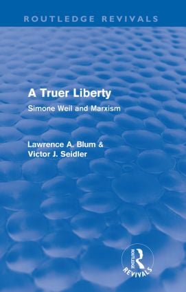 Truer Liberty (Routledge Revivals)