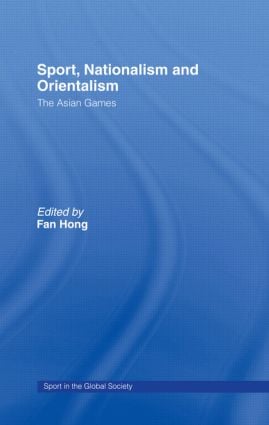Sport, Nationalism and Orientalism
