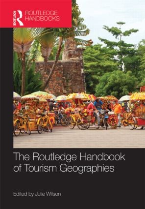 Routledge Handbook of Tourism Geographies