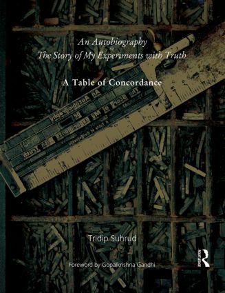 Autobiography or The Story of My Experiments with Truth