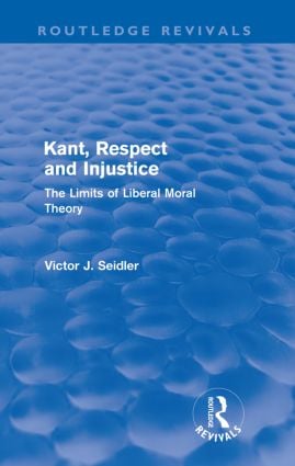Kant, Respect and Injustice (Routledge Revivals)