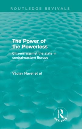 Power of the Powerless (Routledge Revivals)