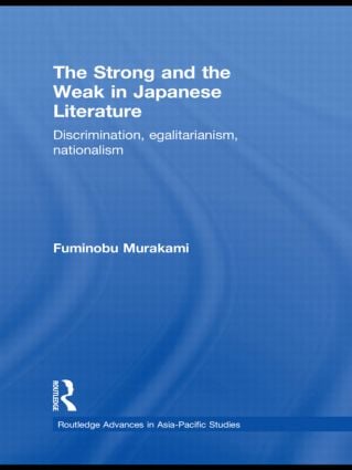 Strong and the Weak in Japanese Literature