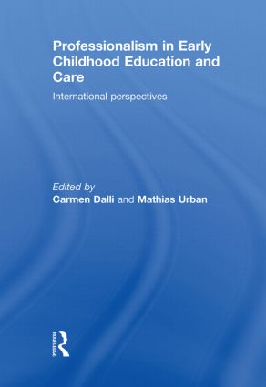 Professionalism in Early Childhood Education and Care