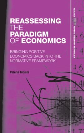 Reassessing the Paradigm of Economics