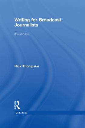 Writing for Broadcast Journalists