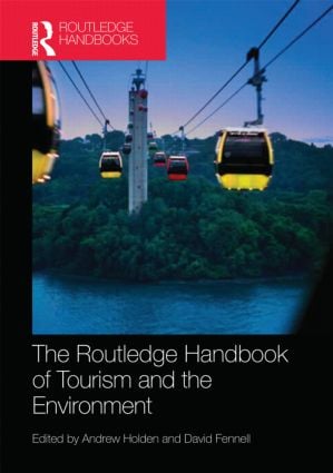 Routledge Handbook of Tourism and the Environment