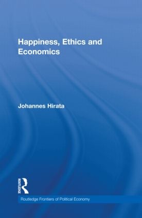 Happiness, Ethics and Economics