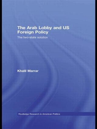 Arab Lobby and US Foreign Policy