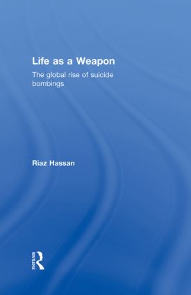 Life as a Weapon