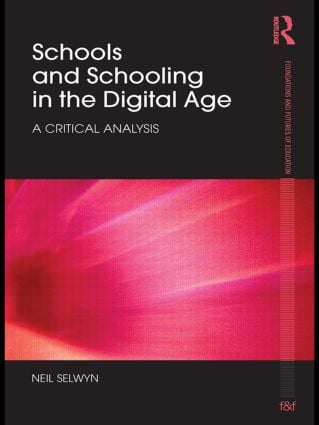 Schools and Schooling in the Digital Age - Paperback / softback