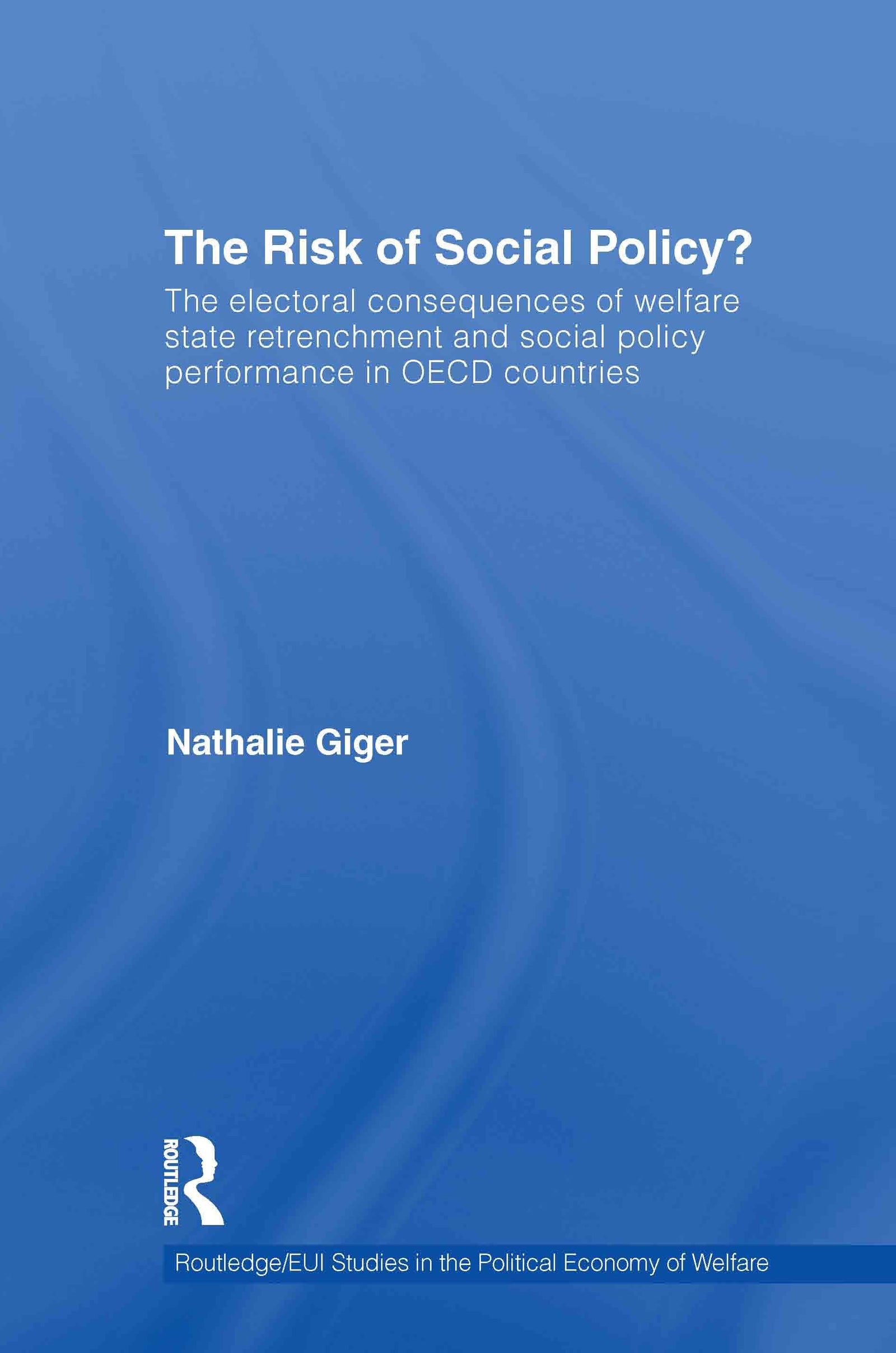 Risk of Social Policy?