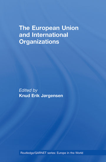 European Union and International Organizations